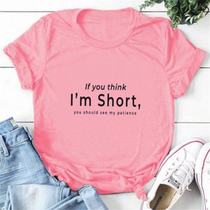 T-shirt da donna Se pensi che io sia basso T-shirt divertenti per le donne Camicia con detto Camicie carine T-shirt grafica T-shirt da donna Regali