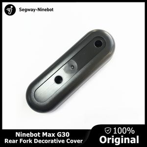 Original Electric Scooter 뒷 포크 장식 커버 키트 Ninebot Max G30 Kickscooter Accessory 부품