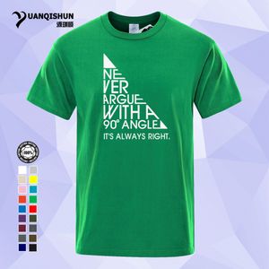 Yuanqishun Matematik T Gömlek Asla Derece Açı ile Tartışma Her Zaman Sağ T shirt Matematik Noel Komik Sarcastik Tee Gömlek Yaz Unisex Tişört G
