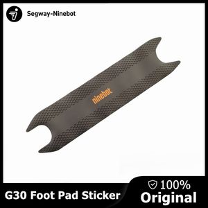 Original Electric Scooter Foot Pad för NineBot Max G30 KickScooter Fällbara Smart Skateboard Pedal Sticker Tillbehör