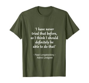 Yapabilirsiniz - Pippi Longstocking Quote T-Shirt