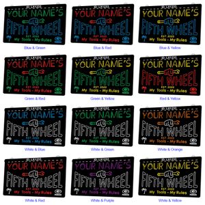 LX1233 Your Names Fifth Wheel My Tools My Rules Light Sign Dual Color 3D Engraving