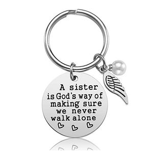 Stainless Steel Keychain Pendant A Sister Is God Way Of Making Creative Luggage Decoration Key Ring Birthday Party Gift 30MM