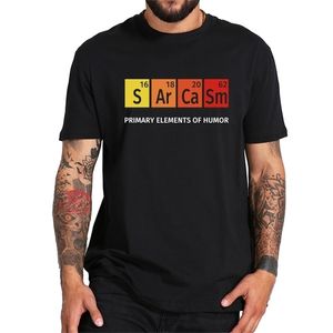 Sarcasmo camiseta elementos primários de humor inspirado design secience t shirt confortável 100% algodão camiseta UE tamanho 210716