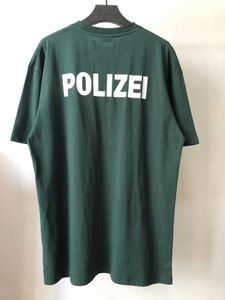 Oversized T shirt Groene Vetementen Polizei T shirt Mannen Vrouwen Politie Tekst Print Tee Back Geborduurde Brief VTM Tops X0712
