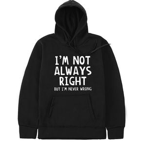 Men's Hoodies & Sweatshirts Autumn And Winter Plus Fleece Hoodie Sportswear Entertainment Personality I Am Not Always Correct, But Have Neve