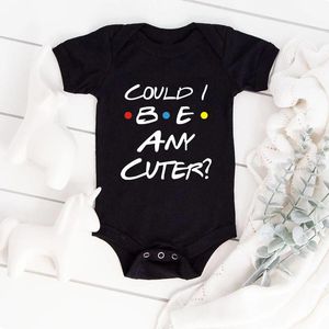 Rompers Могу ли я быть любым людьми Baby Body Bodysuit Смешные друзья Боды тела Летние с коротким рукавом Мальчики Одежда для девочек