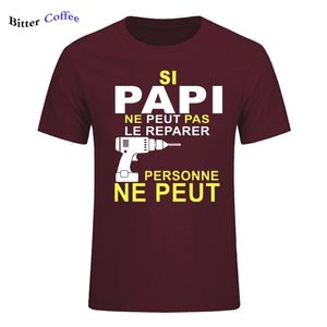 Si Papi Ne Peut Pas Le Rparer Personne Ne Peut Print T Shirt Men Short sleeve O Neck Cool Design T-shirt Summer Novelty 210319