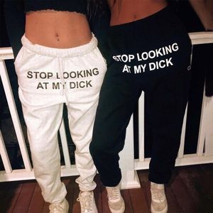 Sluta titta på min kuk sweatpants brev Skriv ut Kvinnor Casual Pants Streetwear Trousers Hippie High Waist Sweat Women's Capris