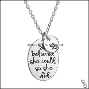 Pendant Necklaces & Pendants Jewelry She Believed Cod So Did Inspirational Necklace Men Swallow Letter Word Charms For Women Friends Drop De