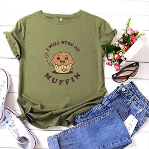 I Will Stop At Muffin T Shirt Woman Cute Little Cake Animation Graphics T-Shirt Woman Funny Cotton Short Sleeve Femme T-shirts 210522