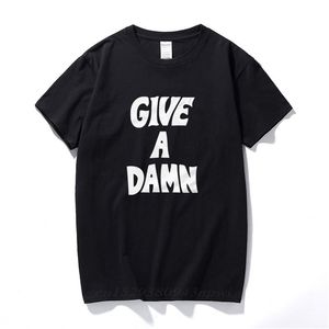 Give A Damn As Worn By Alex Turner T-shirt 100% PSwagium Cotton Music Gift Top Camisetas Hombre Fashion Maniche corte Tee Shirt 210714