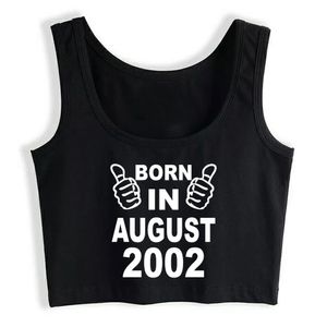 Crop Top Women Born in August 2002 Harajuku Tank Vintage Clothes X0507