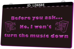 LD6585あなたが尋ねる前にいいえ私は音楽を変えなさいライト記号3D彫刻LED卸売小売