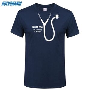 Summer Trust Me I'm Almost A Doctor Funny Print T Shirt Men Short Sleeve Cotton O-Neck Loose Oversized T-Shirts 210410