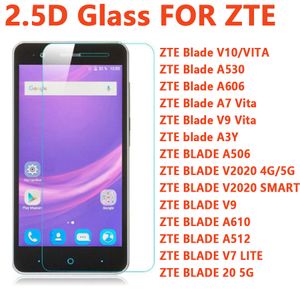 2.5D Закаленное стекло протектор для лезвия ZTE V10 A530 A606 A7 A7 VITA V9-VITA A3Y A506 V2020 Smart A610 A512 V7 Lite Blade-20 5G Phone Phone Protectors