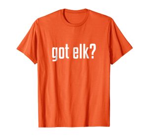 Got Elk T-shirt: Got Elk? Koszula