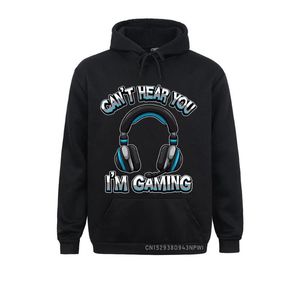 Herren Hoodies Sweatshirts Can't Hear You I'm Gaming Gamer Assertion Videospiele Pullover Hoodie YEAR DAY für Männer Geek-Kleidung