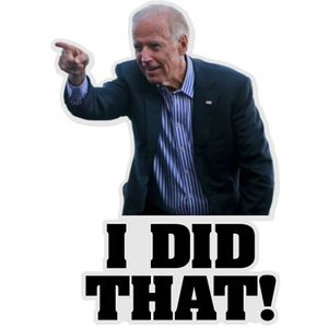 Biden I Did That Stickers Funny Car Sticker JoeBiden Stickers Poster Cars Laptop Fuel Tank Decoration 100pcs/pack XD24925