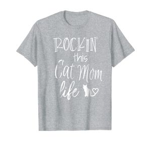 Rockin This Cat Mom Life T-Shirt Katzenliebhaber Katzendame Geschenk