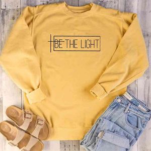 Be The Light 100% Cotton Sweatshirt Casual Inspirational Quote Pullovers Scripture Women Long Sleeve Sweatshirts 210910