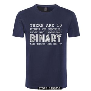 There Are 10 Kinds Of People Those Who Understand Binary T Shirts Men Funny Programmer Computer Tshirt 220523
