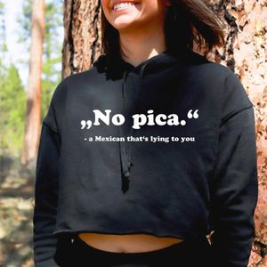 Ingen Pica 100% Bomull Rolig Tryckt Sexig Spansk Crop Top Hoodies Kvinnors Casual Solid Mexikansk Pullover Långärmad Toppar Sweatshirts