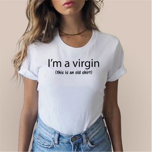Ich bin eine Jungfrau, das ist ein altes Hemd, T-Shirts mit Buchstabendruck, Damen, kurzärmelig, lässig, Basic, Tumblr-T-Shirt, lustige Grafik-T-Shirts, Outfits 220506