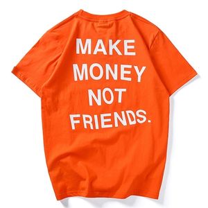 Masowe mężczyzn T-shirty letnie topy tee hip hop list drukujący męski mąż męski bawełniany krótki rękaw zarabiaj pieniądze, a nie przyjaciele HH160 220407