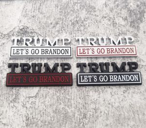 Decorazione del partito 1 PZ TRUMP lascia andare brandon Car Sticker Per Auto Truck 3D Badge Emblem Decal Accessori auto 15x4 cm