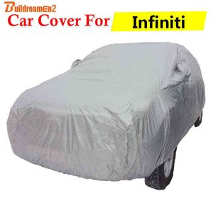Buildreamen2 Car Cover Auto Anti-UV Sun Shield Rain Snow Dust Protector Cover för Infiniti JX JX35 Q Q45 Q50 Q60 Q60S Q70L Q50L H220425