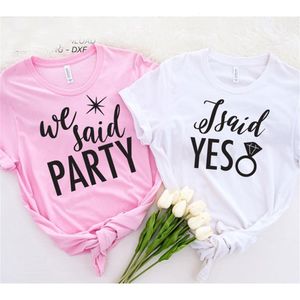 Evet dedim, parti kuruyoruz Komik Bachelorette Üstleri Kadın Giysileri Düğün Moda Tişörtleri 1Pac