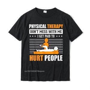 Funny PT Physical Therapy Gift Therapist Month T-Shirt Gift Cotton Men Tees Fashionable Discount T Shirts 220509