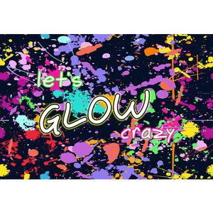 Let's Glow Crazy Photography Background Printed Colorful Painting Spatters Party Themed Photo Booth Backdrop Foto Achtergrond