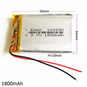 Modell 103450 3.7V 1800mAh Lipo Uppladdningsbart batteri Lithiumpolymerceller CUSOMIZE för DVD-kudde Mobiltelefon GPS Power Bank Camera E-Books