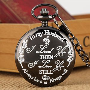 Retro Novel Silver/Gold/Black Pocket Watches I Love You TO MY HUSBAND Mens Quartz Analog Clock Pendant Chain Souvenir Anniversary Gift