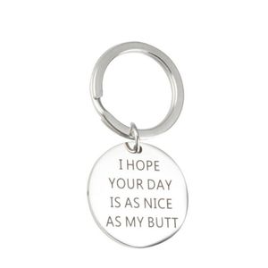 I Hope Your Day is As Nice As My Butt Humor Pendant Key chain Gift Romantic Gifts for Boyfriend Girlfriend Couple Gift