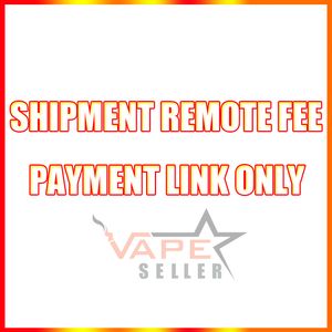 Payment Link for Remote Shipping Fees, Extra cost for shipment
