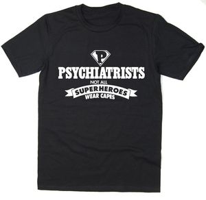 superhelden t-shirts großhandel-Männer T Shirts Psychiater Nicht alle Superhelden tragen Capes lustiges T Shirt Viele Farben