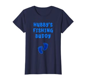 Wholesale funny fishing shirts resale online - Womens Hubby s Fishing Buddy Funny Pregnancy Announcement Blue Text T Shirt