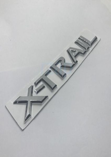 Badge arrière de l'emblème arrière 3D Chrome X Trail Letters Silver Autocollant pour Nissan Xtrail Auto Styling7495635