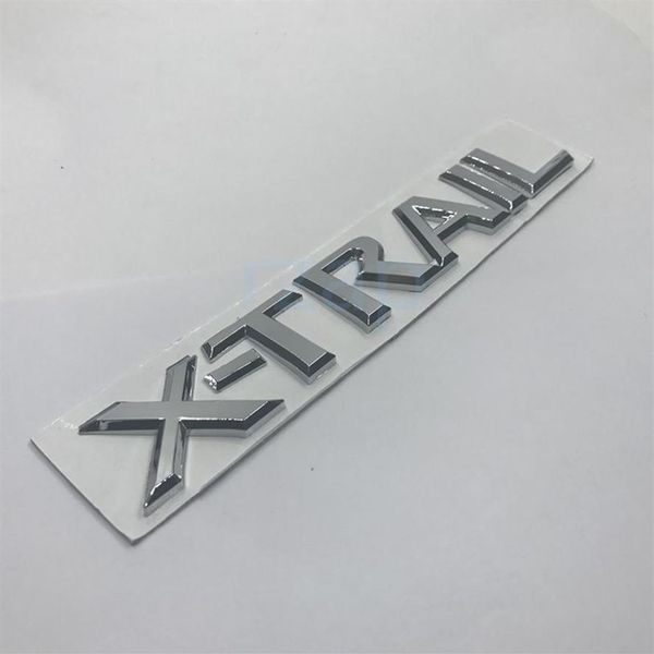 Insigne d'emblème arrière de voiture 3D Chrome X Trail lettres argent autocollant pour Nissan x-trail Auto Styling188W