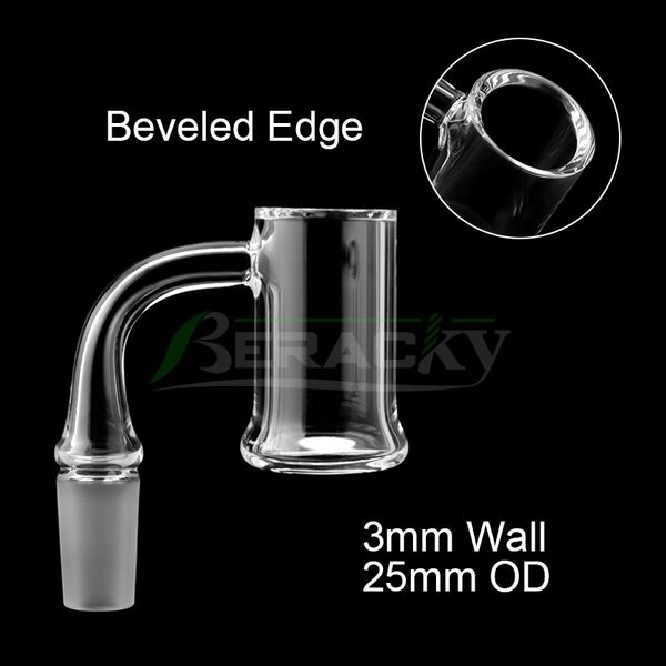 Beracky 45 mm Alto borde biselado Cuarzo Evan Shore Banger 3 mm Pared 25 mm OD Cuarzo Campanas Uñas para vidrio Agua Bongs Aceite Dab Rigs