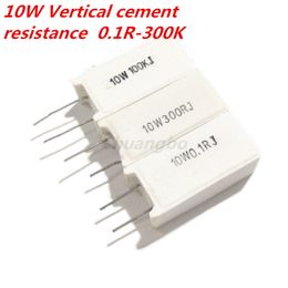 5/PCS 10W Verticale cementweerstand 0,1 ~ 300K OHM 5% 0.1R 0.22R 0.33R 0.47R 0.5R 1R 10RJ 100R 150R 1K 2K-100K CERAMISCHE Weerstand