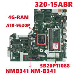 5B20P11088 Voor Lenovo IdeaPad 320-15ABR Laptop Moederbord DG526/DG527/DG726 NMB341 NM-B341 Met A10-9620P 4G-RAM 100% Getest OK