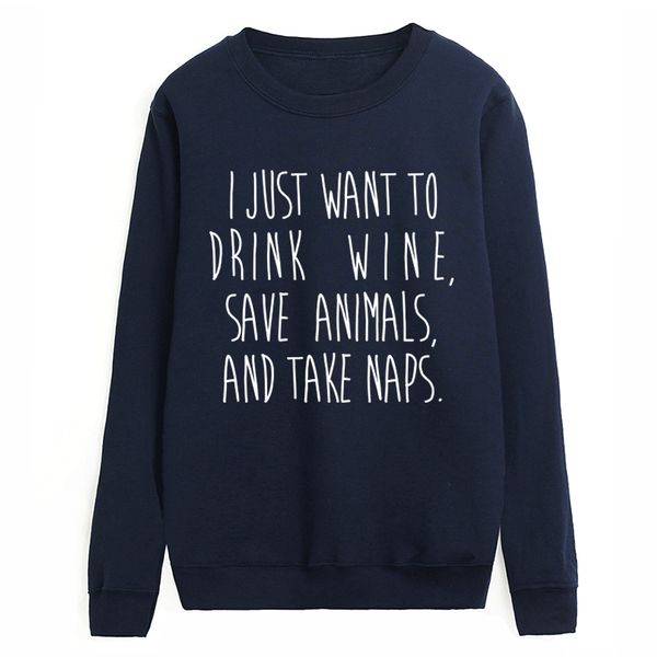 

2019 autumn and winter hoodies i just want to drink wine save animals take naps sweatshirts hip hop casual brand clothing, Black