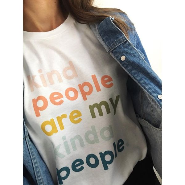 

kind people are my kinda people t-shirt young ladies women fashion 90s girl gift slogan feministe grunge tumblr tees quote, White