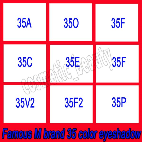 

Famou m brand makeup 35 color eye hadow matte eye hadow 35a 35o 35v2 35f 35n 35p eye hadow palette 11 tyle dhl hipping