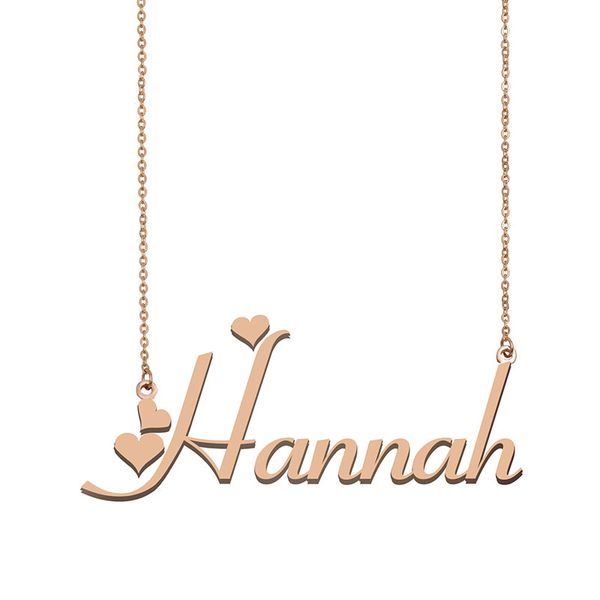 Hannah nome colar pingente para mulheres namorada presentes placa de identificação personalizada crianças melhores amigos jóias 18k banhado a ouro jóias de aço inoxidável