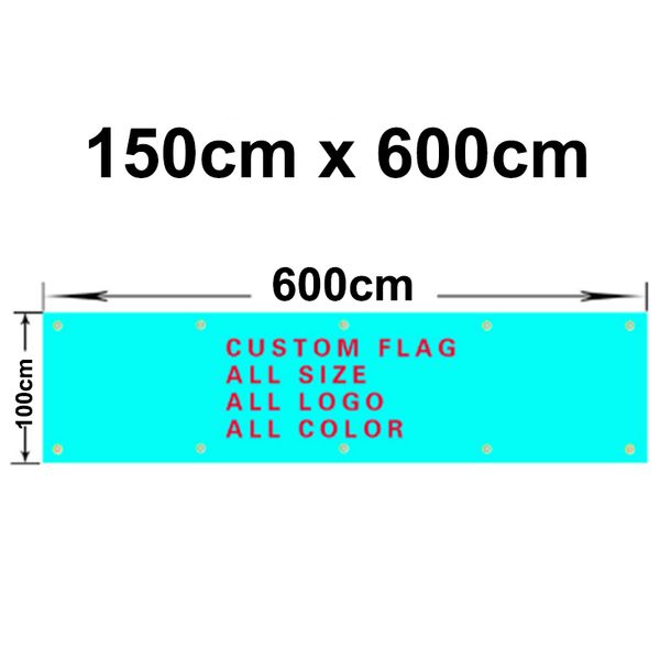 Impostazioni del cliente Qualsiasi logo Qualsiasi dimensione 10 occhielli 150 * 600 cm (5 piedi * 20 piedi) Dimensioni Bandiera in poliestere banner casa giardino bandiera Regali festivi